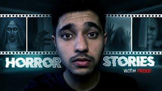 Scary Horror Stories with Proof