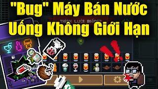 "Bug" Máy Bán Nước Uống Không Giới Hạn Trong Soul Knight 6.4.0