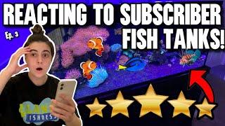 Reacting To Fish Tank Aquariums From Subscribers! (Ep. 3)