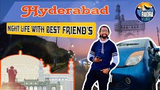 Hyderabad Night Life With Bff's || Rudra Vlogs || R15shiva || Oldcity || Tata Nano || Night Drive