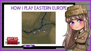 How I Play War Thunder Maps | Eastern Europe