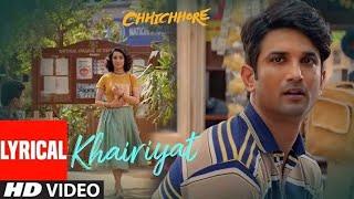 Khairiyat | Chhichhore | Nitesh Tiwari |Arijit Singh | Sushant Shraddha Pritam