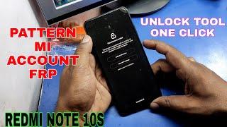 Redmi note 10s Pattern Mi account & frp remove Unlock tool one click