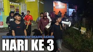 MEMBANGUNKAN ORANG SAHUR HARI KE 3