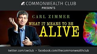 Carl Zimmer: What it Means to be Alive