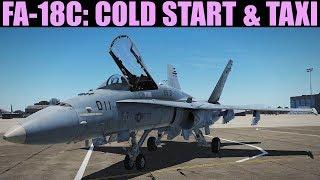 FA-18C Hornet: Fast Cold Start, Alignment & Taxi Tutorial | DCS WORLD