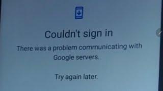 how to fix couldn't sign in there was problem communicating with google servers try again later