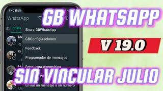 GBWHATSAPP SIN VINCULAR ACTUALIZADO ️️ || JULIO 2024 ||