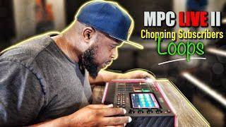 Made Insane Beat on MPC Live 2 using Subscriber's Loop 