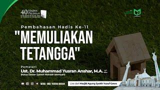 Pembahasan ~ Hadis Ke-11: "Memuliakan Tetangga"