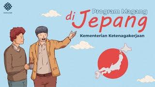Program Magang di Jepang KEMNAKER 2021