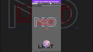 #43 Every day #Neon #motivation by #IrenKolt -  no #limit