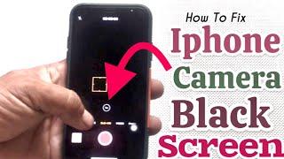 How To Fx iphone Camera  Black Screen,Not Working Working Bulary on iPhone?