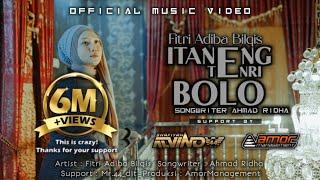 Itaneng Tenri bolo||Single Fitri Adiba Bilqis||Official Music Video