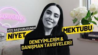 Vize Başvurusu için Niyet Mektubu Nasıl Yazılır? | Benim Deneyimlerim ve Uzmanlık Tavsiyeleri!