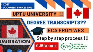 New Process of UPTU Transcript| ECA Report Express entry| UPTU AKTU Degree Transcript| WES Report