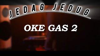 Jedag Jedug oke Gas Breakdance oke Gas virall (official lamusic vidio)