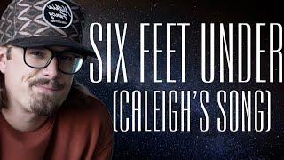 HARDY - SIX FEET UNDER (Caleigh’s Song) (Lyrics)