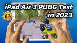 iPad Air 3 PUBG Test in 2023 | PUBG Mobile