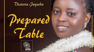 PREPARED TABLE (Victoria Jayeoba)