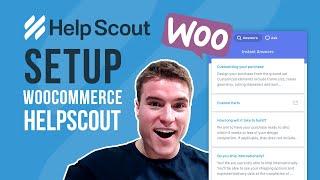 How to setup and integrate WooCommerce with Help Scout?