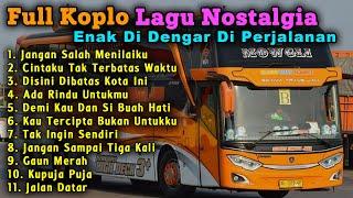 FULL KOPLO LAGU NOSTALGIA PALING DICARI | LAGU KENANGAN TEMAN DI PERJALANAN | JANGAN SALAH MENILAI