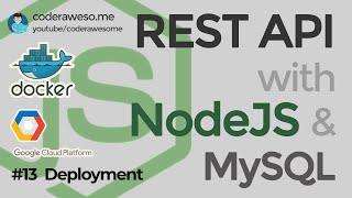 Dockerize and Deploy to Google Cloud Platform (GCP) - Rest API with NodeJS and MySQL