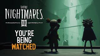 Little Nightmares III – 'You're Being Watched' Trailer