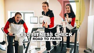 #10 Road to Paris - Fitness Check