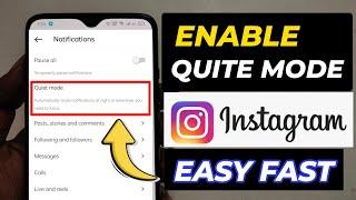 How to Enable Instagram quite mode easy fast fix 2024