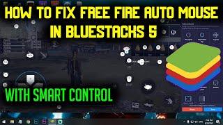 How To Fix Free Fire Auto Mouse Unlock Problem In Bluestacks 5