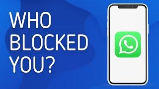 How to Know if Someone Blocked You on Whatsapp