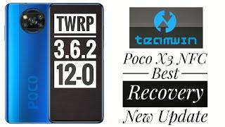 Best Recovery For Poco X3 TWRP 3.6.2 12-0 Brigudev New Update