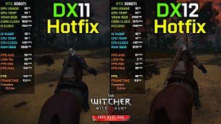 The Witcher 3 Next Gen  : DX11 vs DX12 PC Hotfix - Performance Test (New Update)