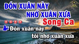 Đón Xuân Này Nhớ Xuân Xưa Karaoke Song Ca | Beat Mới Dễ Hát Âm Thanh Chuẩn | Trọng Hiếu