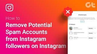 How To Remove Potential Spam Accounts from Instagram Followers | Get Rid of Spam Accounts!