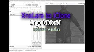 XnaLara to iClone | Import tutorial updated 2017