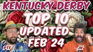 2025 Kentucky Derby Top 10 (UPDATED FEB 24th, 2025) - Barnes still on top?  Who is #2?  Coal Battle?