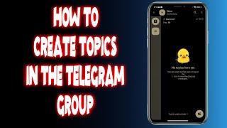 How to create topics in the telegram group?