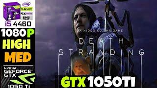 Death Stranding | Nvidia GTX1050Ti 4GB | i5 4460 | 16GB Ram | Benchmark