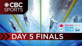 2024 Canadian Olympic & Paralympic Swimming Trials: Finals - Toronto - Day 5 | CBC Sports