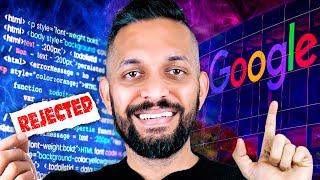 How I cracked Google Interview after 500+ rejections