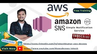 13. AWS SNS - Amazon Simple Notification Service