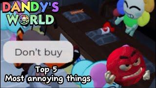 Top 5 most annoying things in Dandys world || Dandy’s world