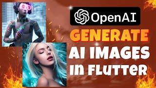 Creating Stunning AI Generated Images in a Flutter App using OpenAI's DALL-E 2 API #openai
