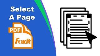 How to select a page in a pdf file in Foxit PDF Editor