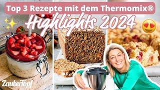  Die Top 3 ZauberTopf Rezepte aus 2024!  | Thermomix® Rezept