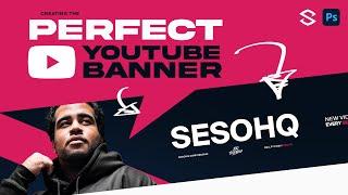 Creating the PERFECT YOUTUBE BANNER in Photoshop!