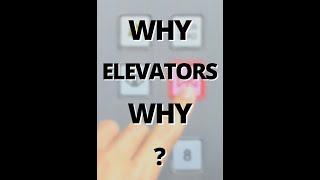 Why elevators why! #shorts #factsnation #closebutton #elevators