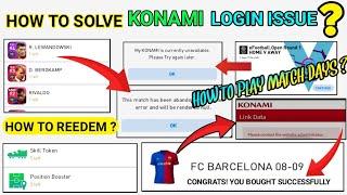 How To Solve Konami Login Issues ? | How To Redeem eFootball Points? How Play Matchday Without Null?